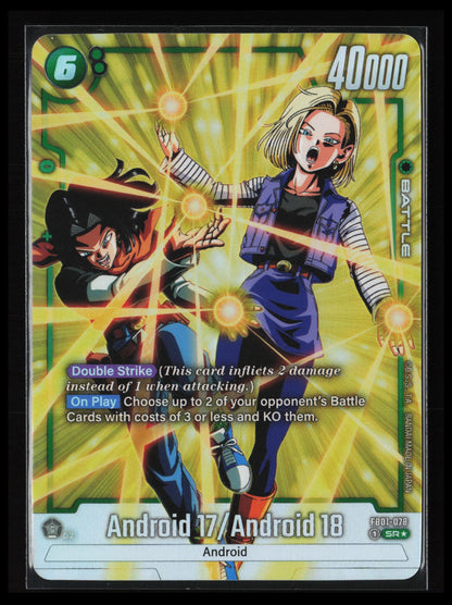 Android 17 / Android 18 (Alternate Art) Super Rare Awakened Pulse FB01-078